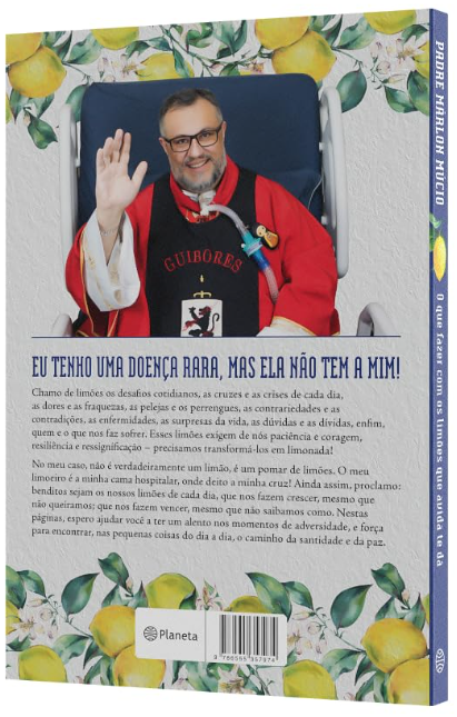 O Que Fazer com os Limões que a Vida Te Dá - Padre Márlon Múcio