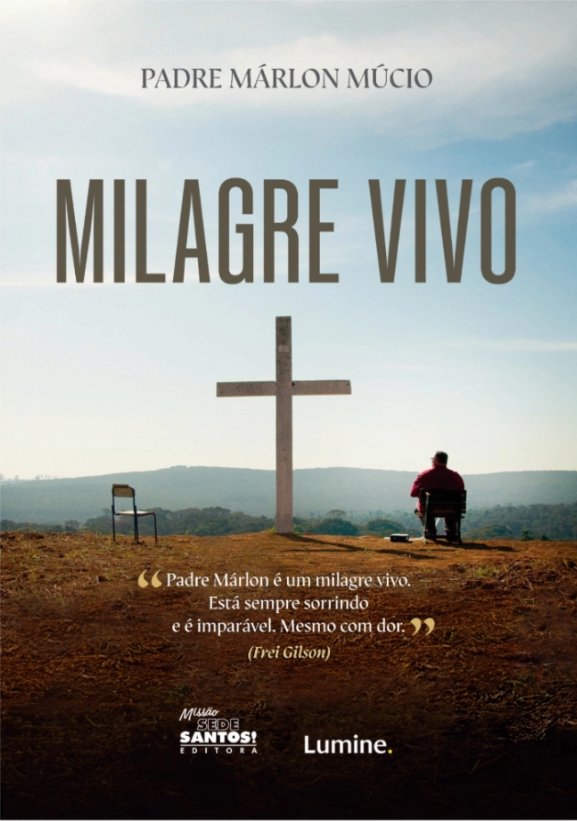 Milagre Vivo - Padre Márlon Múcio